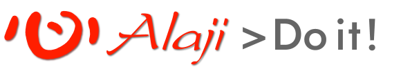 Alaji.com > Do it!